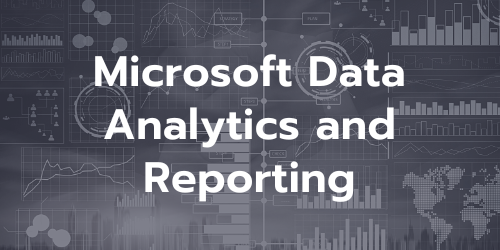 Microsoft Data Analytics and Reporting