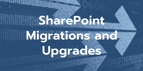 SharePoint Migrations and Upgrades