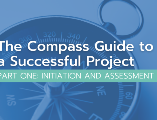 The Compass Guide to a Successful Project: Initiation and Assessment