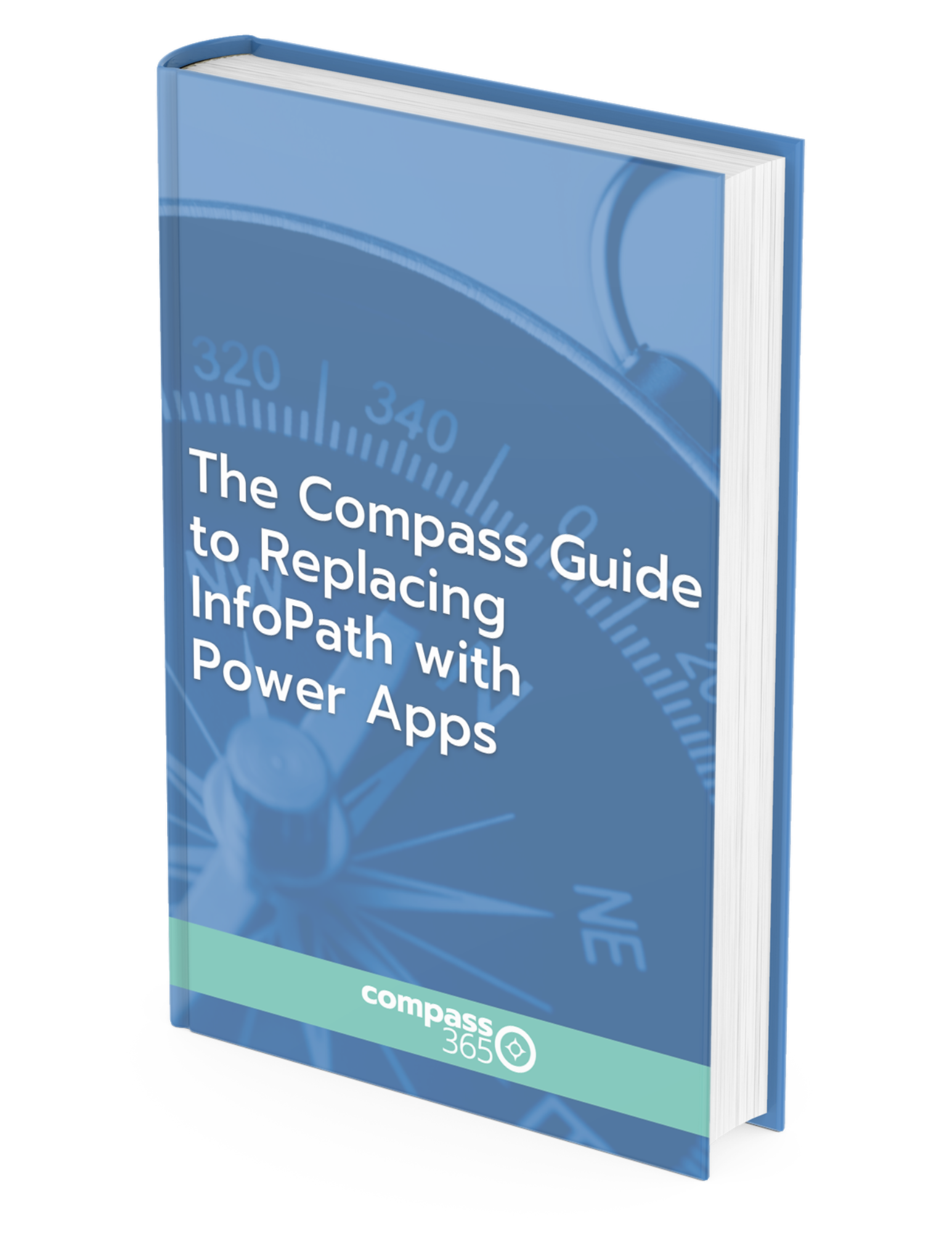 The Compass Guide to Replacing InfoPath with Power Apps