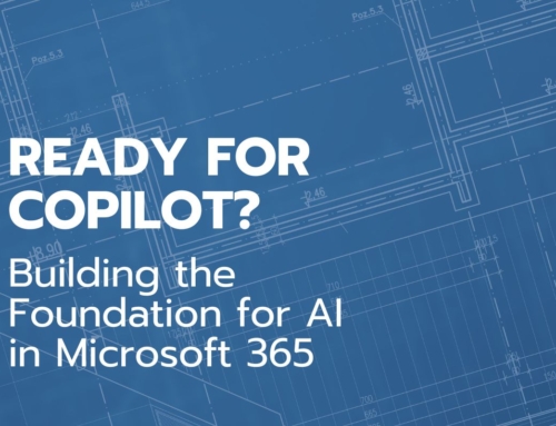 Is Your Microsoft 365 Environment Ready for Copilot?